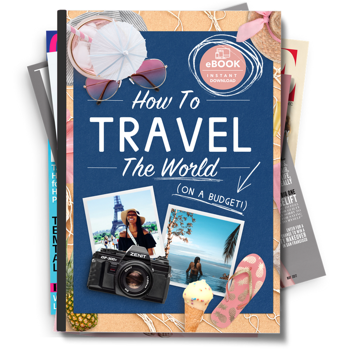 How To Travel The World On A Budget Ebook